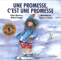 Une promesse, c'est une promesse